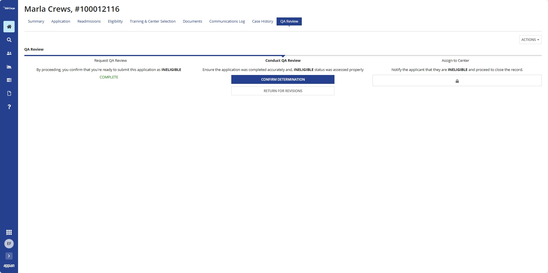 Conduct QA Review as OAM for ineligible applicant